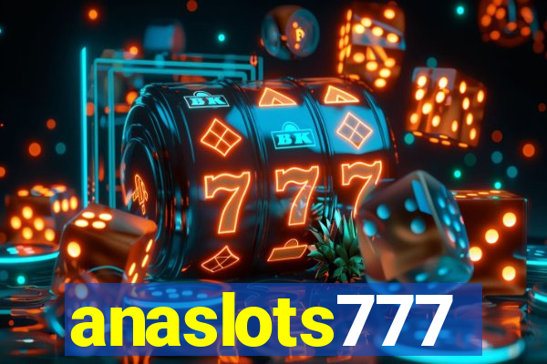 anaslots777