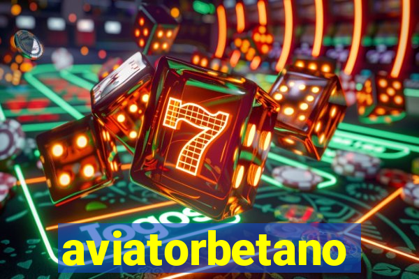 aviatorbetano