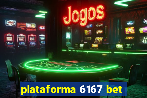 plataforma 6167 bet