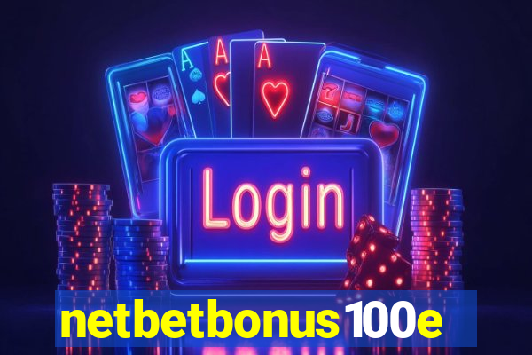 netbetbonus100e