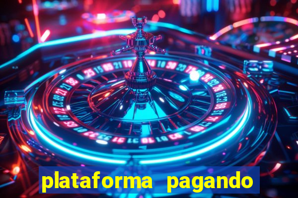 plataforma pagando no cadastro fortune tiger