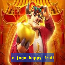 o jogo happy fruit fusion paga mesmo