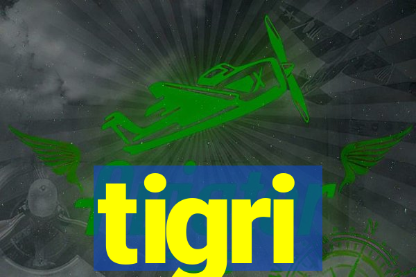 tigri