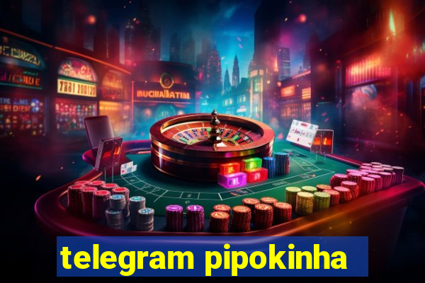 telegram pipokinha