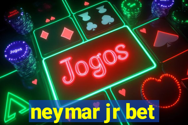 neymar jr bet