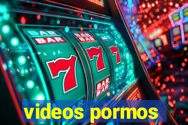 videos pormos