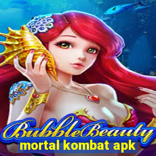 mortal kombat apk