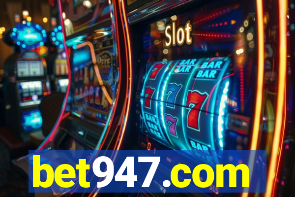 bet947.com