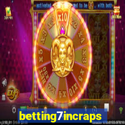 betting7incraps