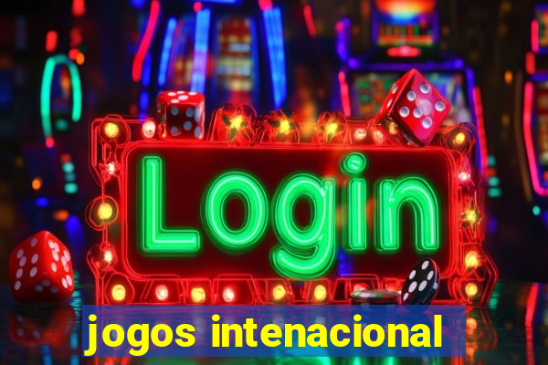 jogos intenacional