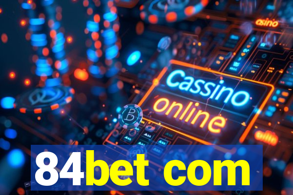 84bet com