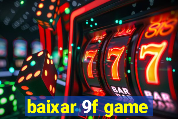 baixar 9f game