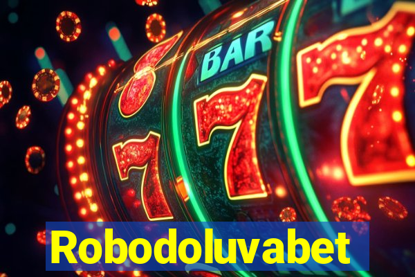 Robodoluvabet