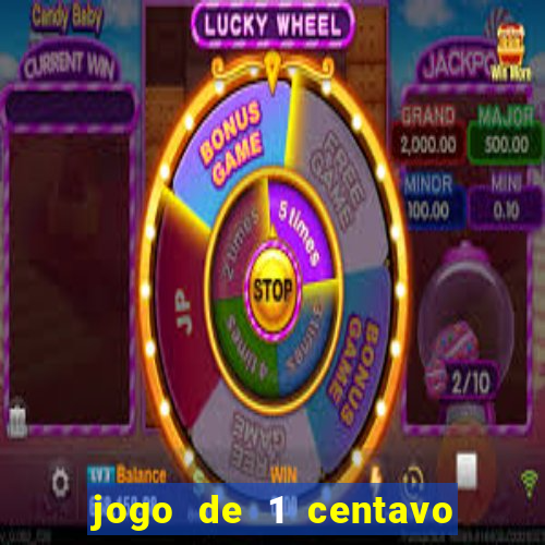 jogo de 1 centavo na betano