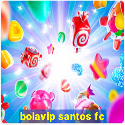 bolavip santos fc