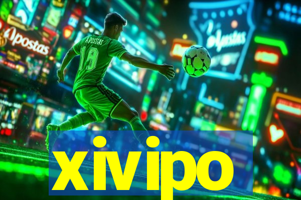 xivipo