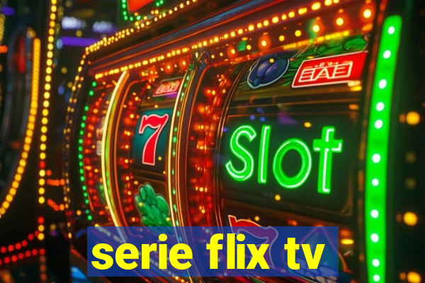 serie flix tv