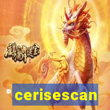 cerisescan