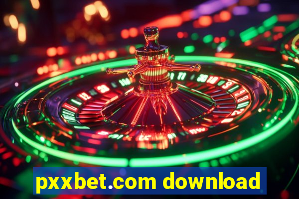 pxxbet.com download