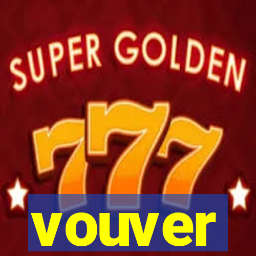 vouver