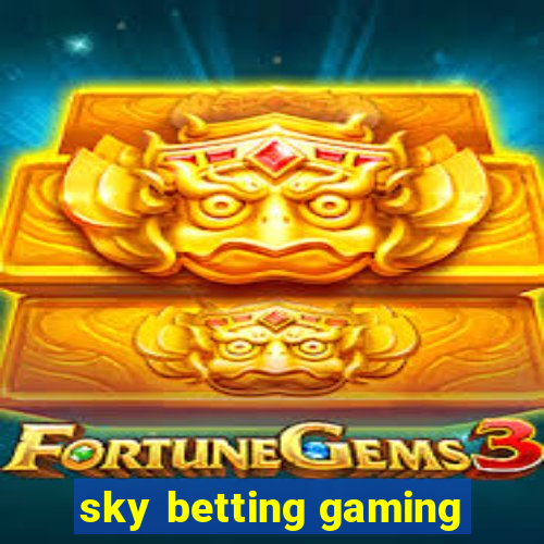 sky betting gaming