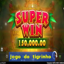 jogo do tigrinho que está pagando agora