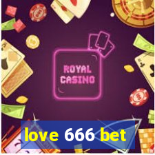 love 666 bet