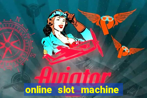 online slot machine games real money