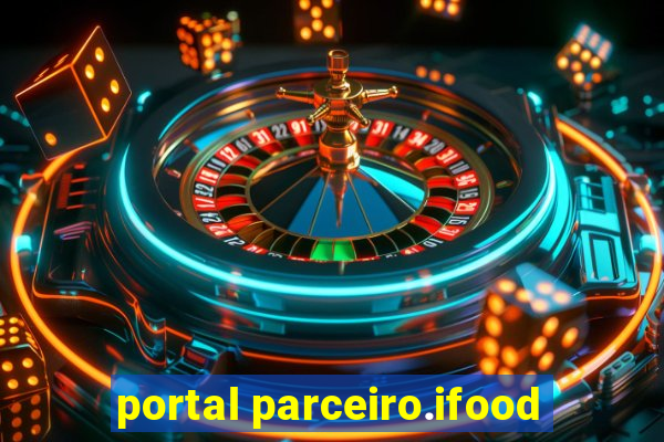 portal parceiro.ifood