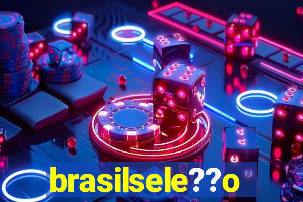 brasilsele??o