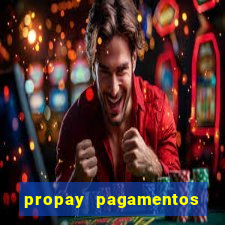 propay pagamentos ltda jogos