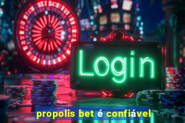 propolis bet é confiável