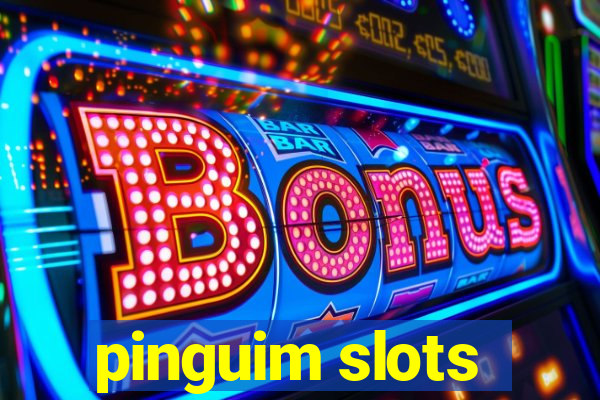 pinguim slots