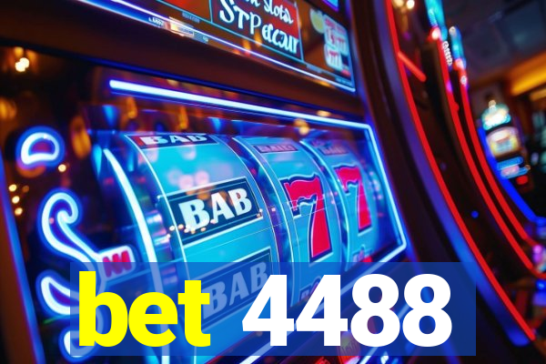 bet 4488