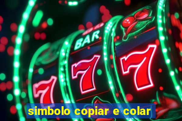 simbolo copiar e colar