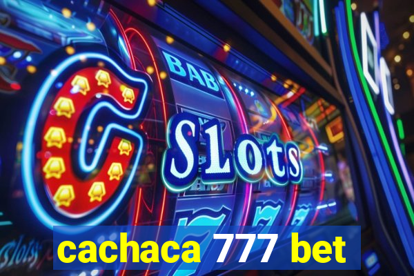 cachaca 777 bet