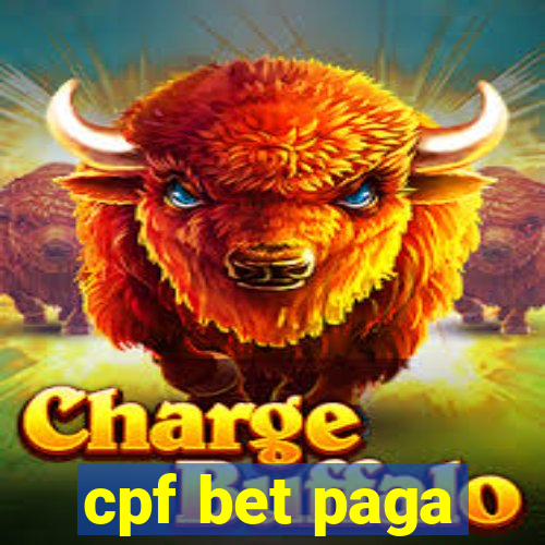 cpf bet paga