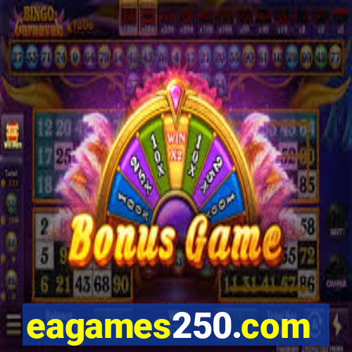 eagames250.com