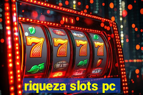 riqueza slots pc