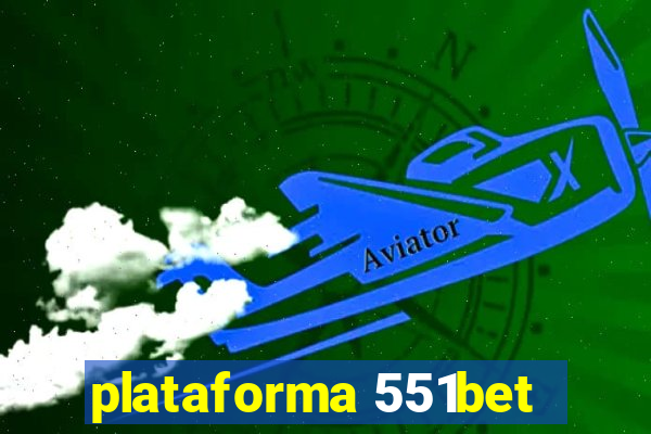 plataforma 551bet