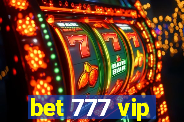 bet 777 vip