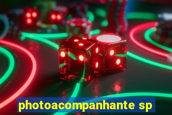 photoacompanhante sp