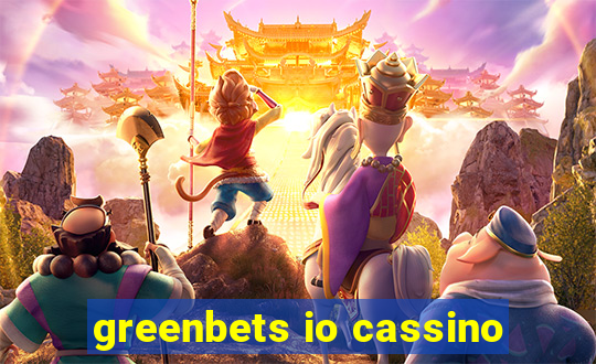 greenbets io cassino