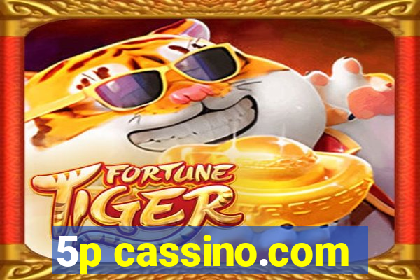 5p cassino.com