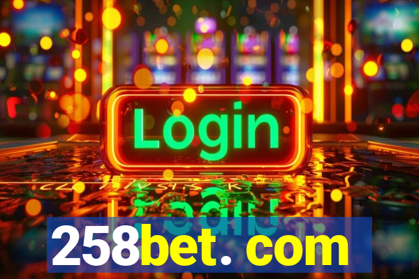 258bet. com