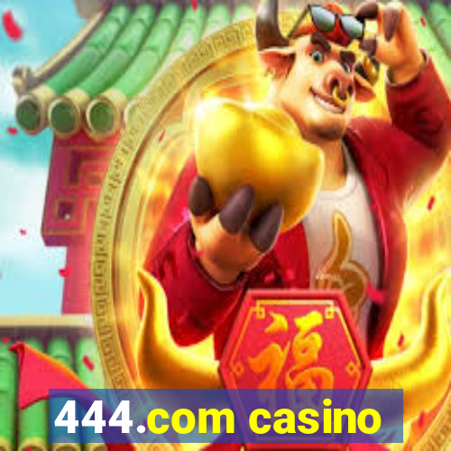 444.com casino