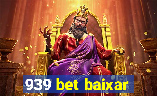 939 bet baixar