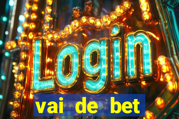 vai de bet gusttavo lima app