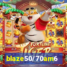 blaze50/70am6