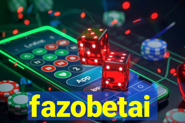 fazobetai